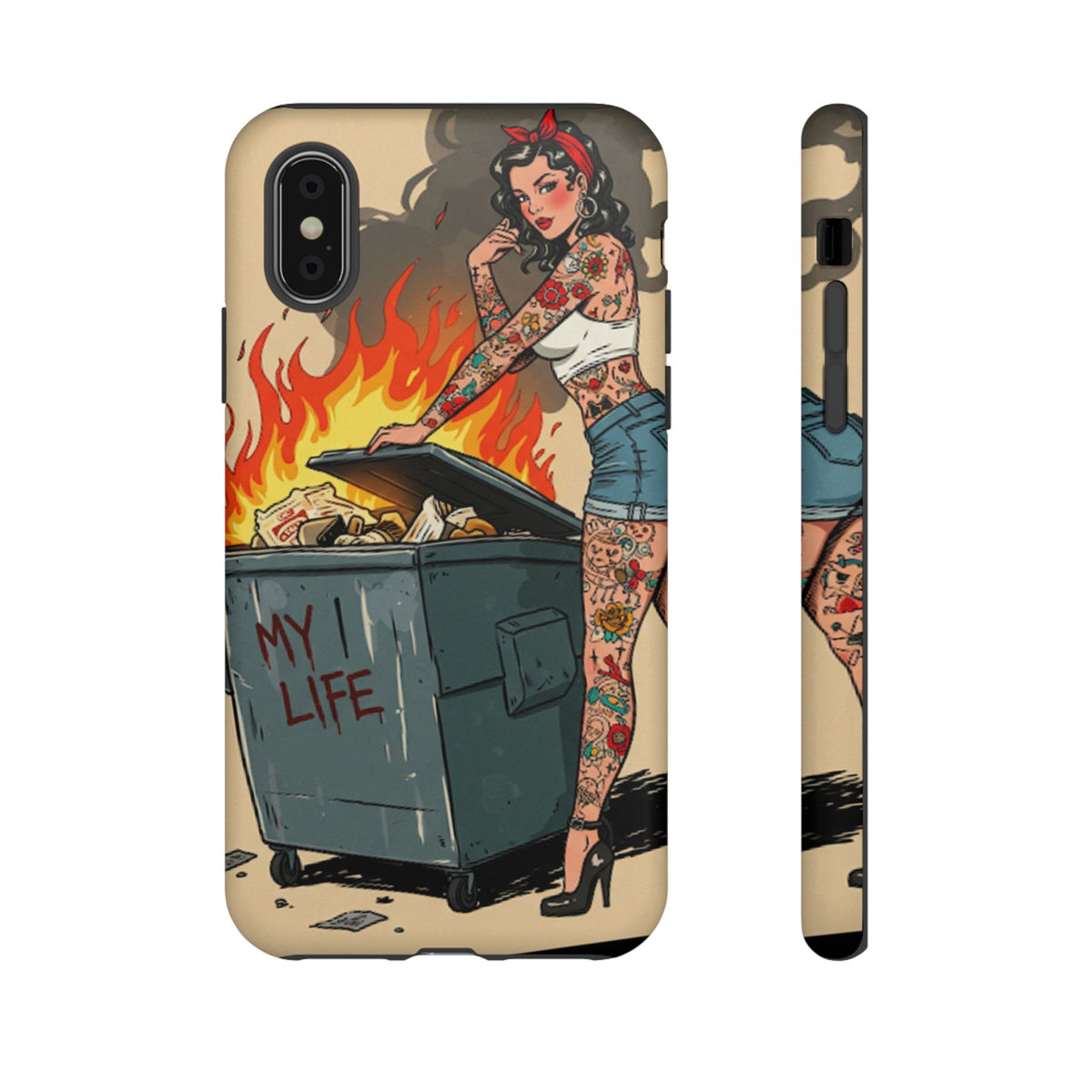 My Life is a Dumpster Fire Tough Phone Case