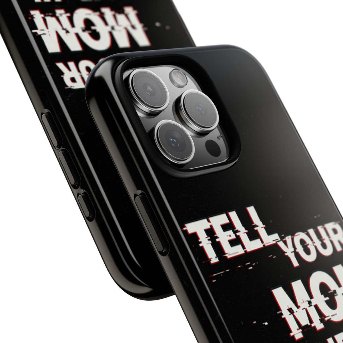 Tell Your Mom I Said Hi Tough Phone Case - Studio 653