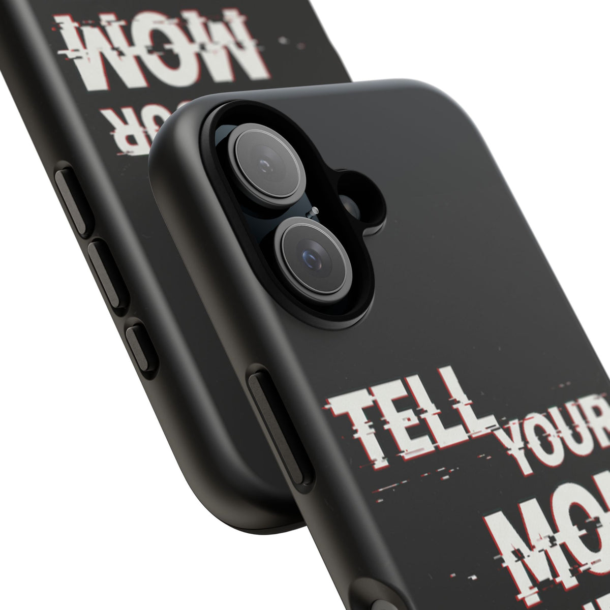 Tell Your Mom I Said Hi Tough Phone Case - Studio 653