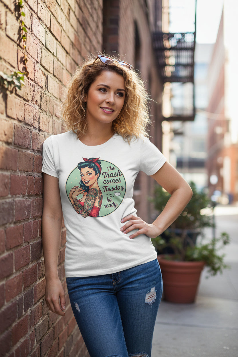 Retro Pin-Up Tee "The Trash Comes Tuesday" – Vintage Rockabilly Slim Fit Tee