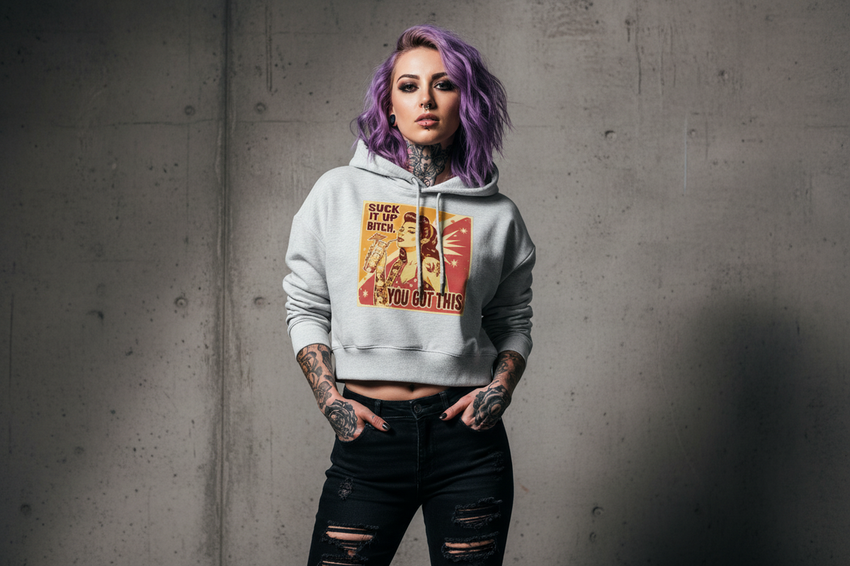 "Suck It Up Bitch" Cropped Hoodie